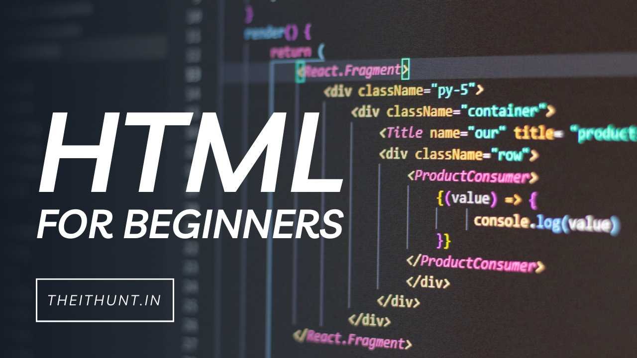 Basic Html Guide For The Beginner - ITHunt.Org